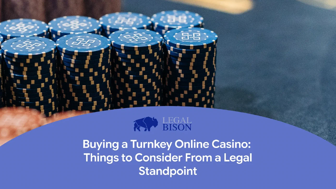 Things to Consider When Buying a Turnkey Online Casino From a Legal Standpoint image