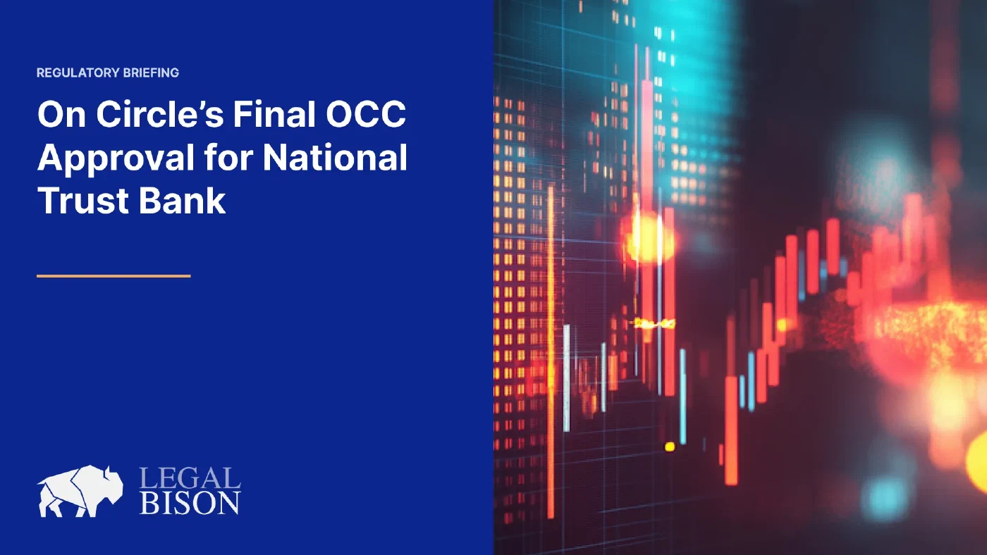 Circle Secures Final OCC Approval for National Trust Bank: Implications for FinTech and Crypto Licensing image