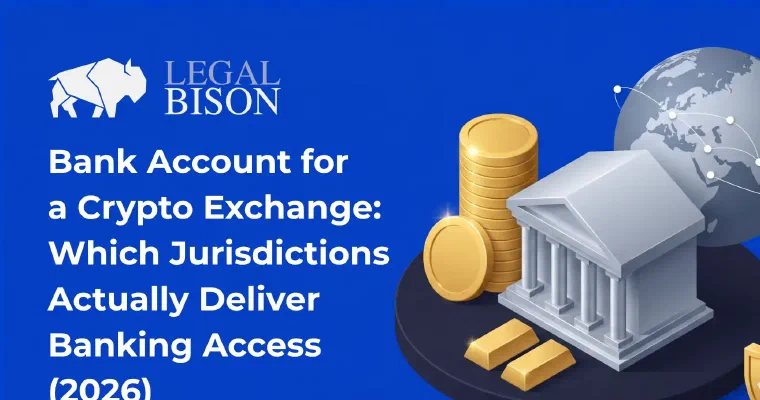Bank Account for a Crypto Exchange: Which Jurisdictions Actually Deliver Banking Access (2026) image