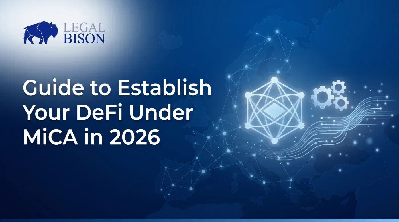 Guide to Establish Your DeFi Under MiCA in 2026 image