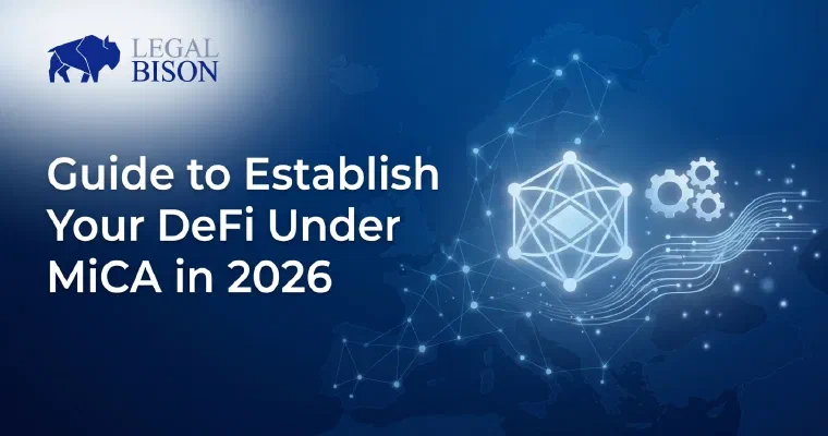 Guide to Establish Your DeFi Under MiCA in 2026 image