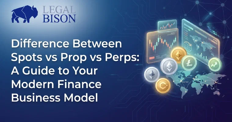 Difference Between Spots vs Prop vs Perps: A Guide to Your Modern Finance Business Model image