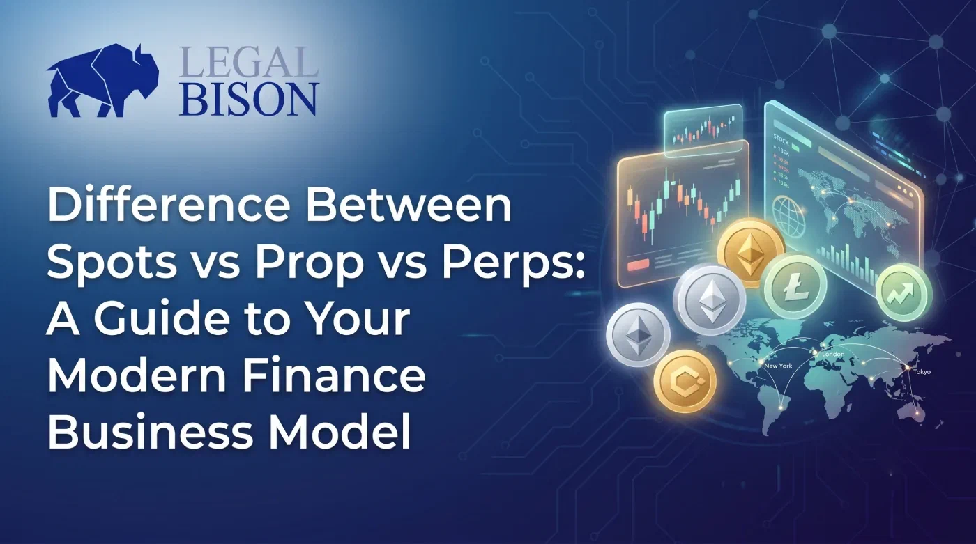 Difference Between Spots vs Prop vs Perps: A Guide to Your Modern Finance Business Model image