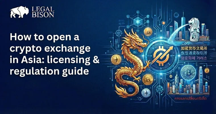 How to Open a Crypto Exchange in Asia: Licensing & Regulation Guide image
