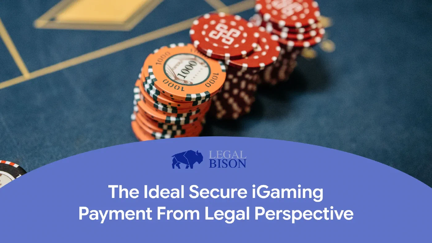 How Is the Ideal Secure iGaming Payment Implemented From a Legal Perspective? image