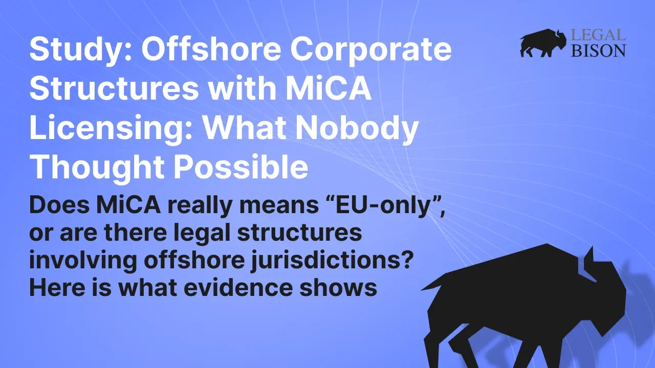 Study: Offshore Corporate Structures with MiCA Licensing: What Nobody Thought Possible image