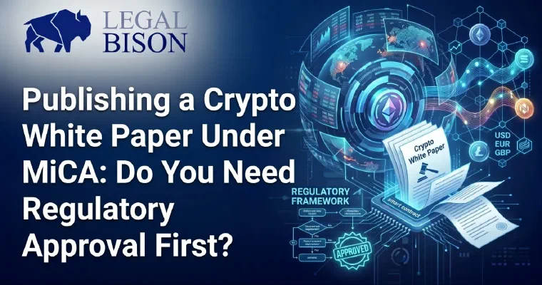 Publishing a Crypto White Paper Under MiCA: Do You Need Regulatory Approval First? image