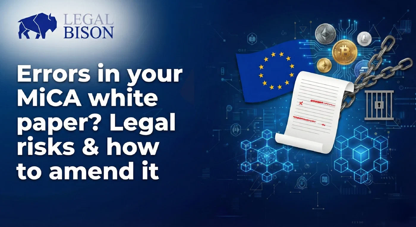 MiCA White Paper Errors: Common Mistakes, Legal Risks & How to Fix Them image