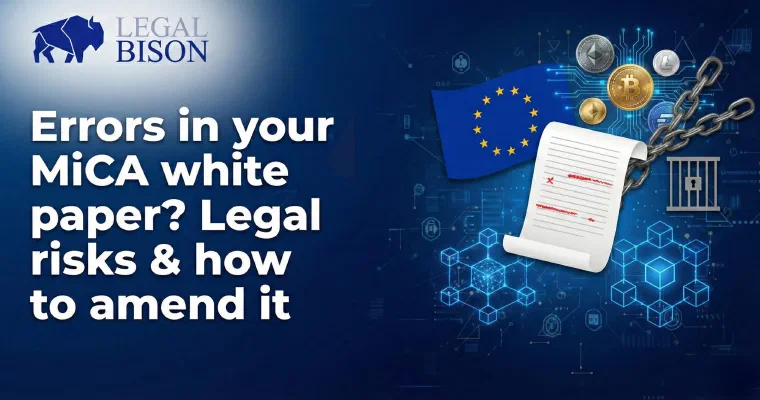 MiCA White Paper Errors: Common Mistakes, Legal Risks & How to Fix Them image