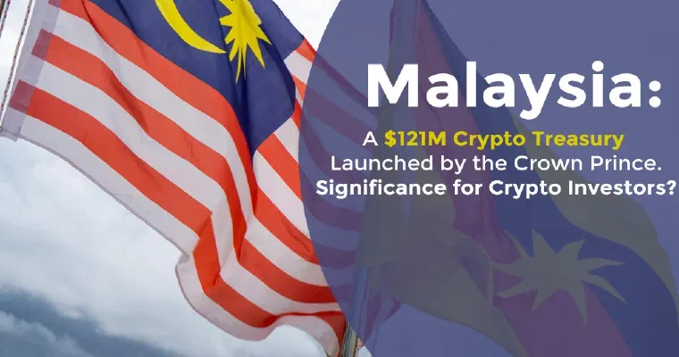 A $121M Crypto Treasury Launched in Malaysia: Significance for Crypto image