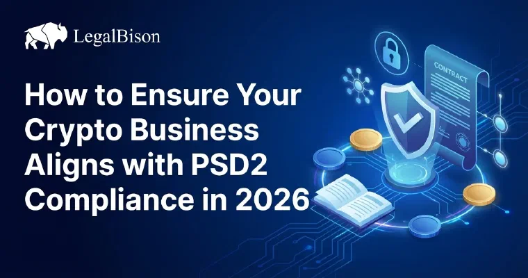 How to Ensure Your Crypto Business Aligns With PSD2 Compliance in 2026 image
