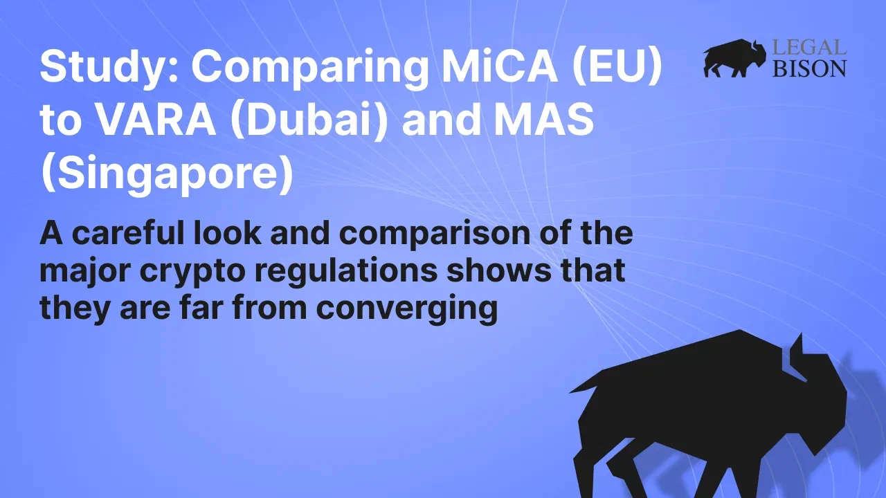 Study: Comparing MiCA (EU) to VARA (Dubai) and MAS (Singapore) image