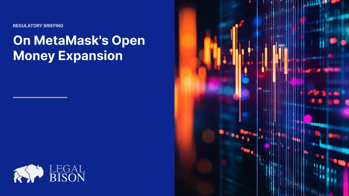 From Wallet to Financial Platform: What MetaMask’s Expansion Means for CASP, EMI, and Derivatives Licensing image